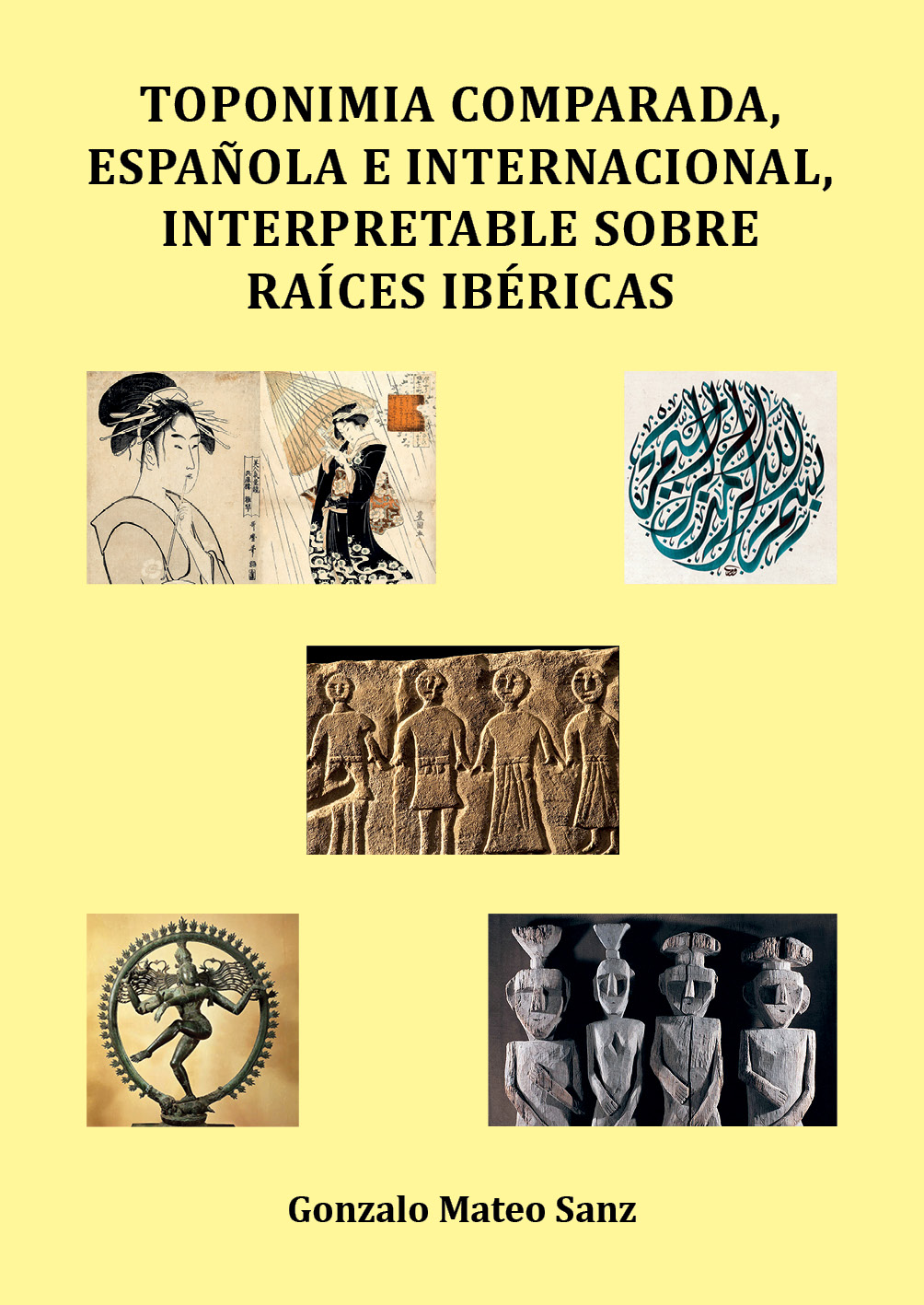 Toponimia comparada, española e internacional, interpretable sobre raíces ibéricas