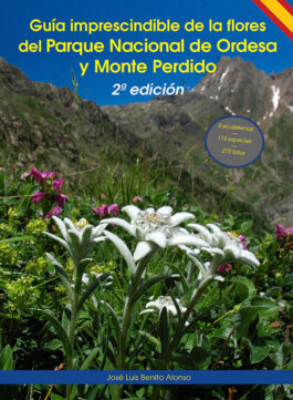 Guía imprescindible de las flores del Parque Nacional de Ordesa y Monte Perdido. 2ª edición