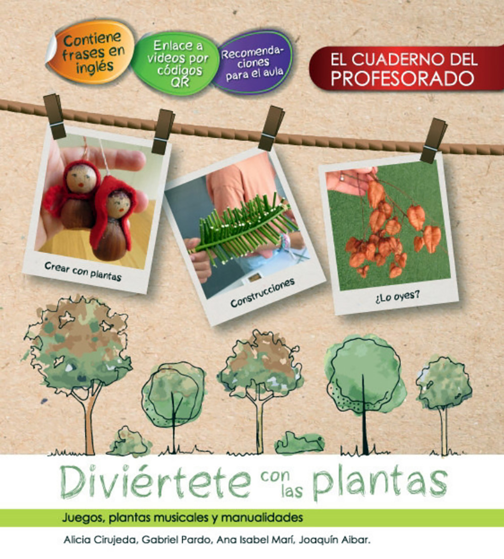 Diviértete con las plantas (El cuaderno del profesorado)