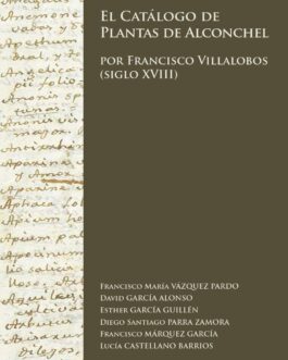 El catálogo de plantas de Alconchel por Francisco Villalobos