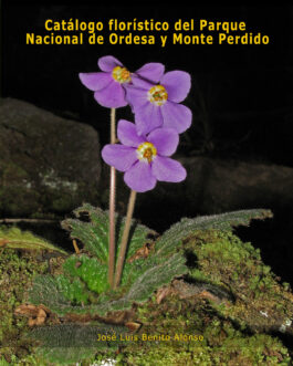 Catálogo florístico del Parque Nacional de Ordesa y Monte Perdido (Sobrarbe, Pirineo Aragonés)