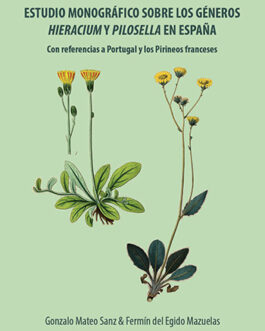 Estudio monográfico sobre los géneros <em>Hieracium y Pilosella</em> en España