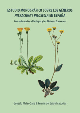 Estudio monográfico sobre los géneros <em>Hieracium y Pilosella</em> en España