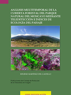 Análisis multitemporal de la cubierta forestal del Parque Natural del Moncayo