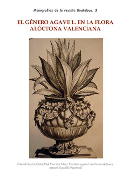 El género <i>Agave</i> L. en la flora alóctona valenciana