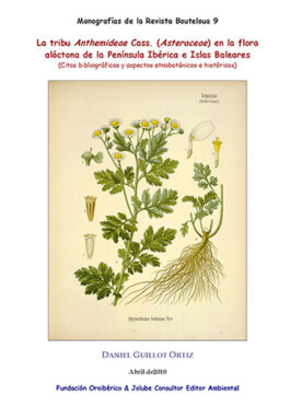 La tribu <i>Anthemideae</i> Cass. (<i>Asteraceae</i>) en la flora alóctona de la Península Ibérica e Islas Baleares