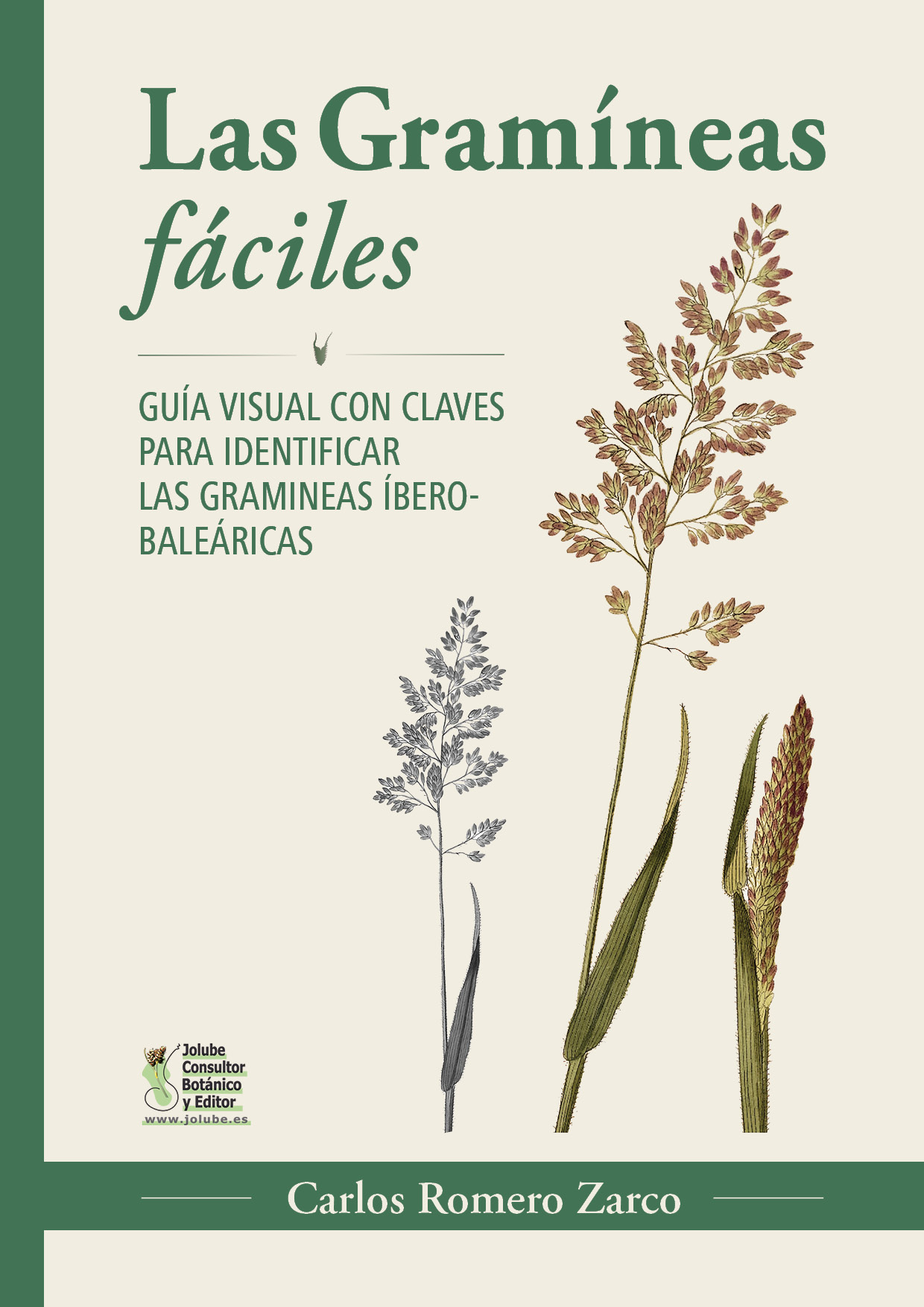 Las gramíneas fáciles. Guía visual con claves para identificar las gramíneas íbero-baleáricas