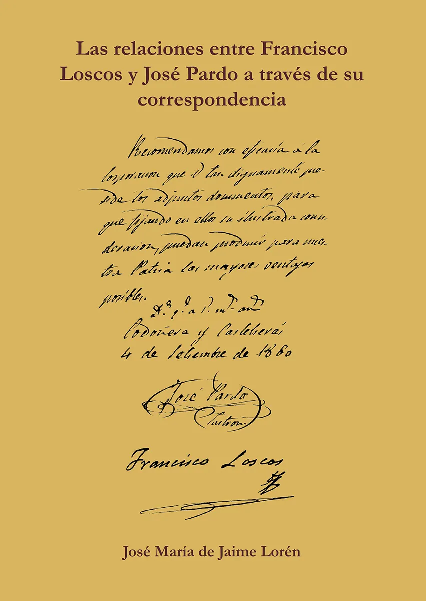 Las relaciones entre Francisco Loscos y José Pardo a través de su correspondencia